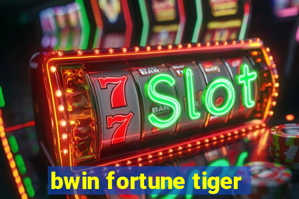 bwin fortune tiger